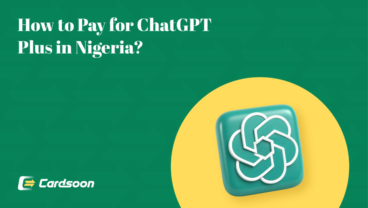 How to Pay for ChatGPT Plus in Nigeria (2 Easy Ways in 2026)