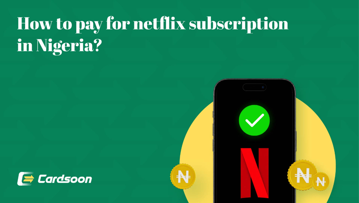 How to Pay for Netflix Subscription in Nigeria in 2026?
